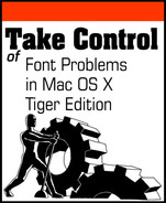 B Tiger Fonts Take Control Of Font Problems In Mac Os X Tiger Edition Book