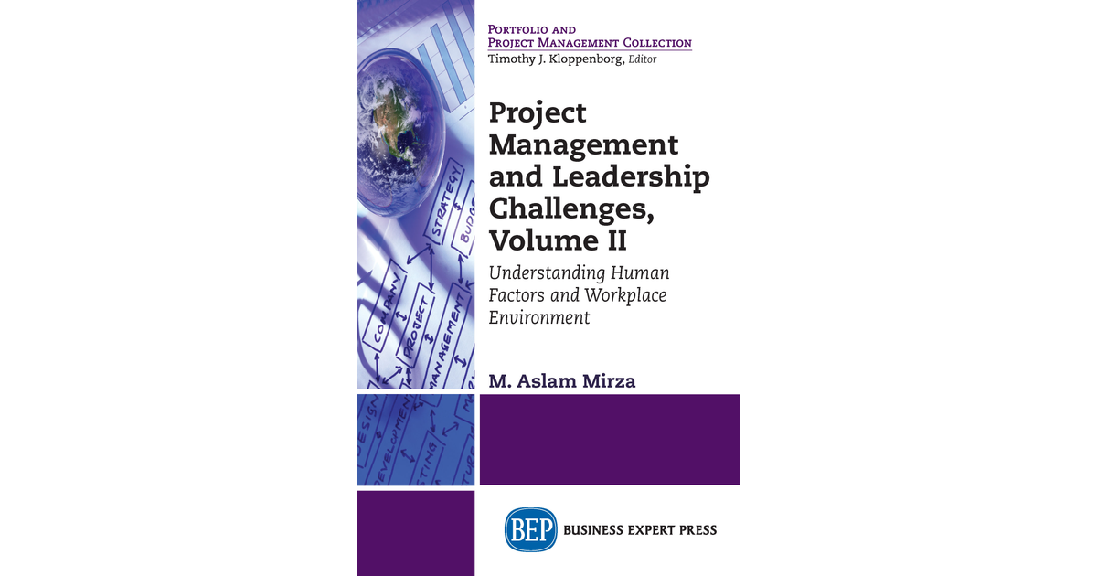 Project Management and Leadership Challenges, Volume II [Book]