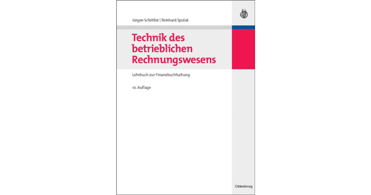 Technik Des Betrieblichen Rechnungswesens, 10th Edition[Book]