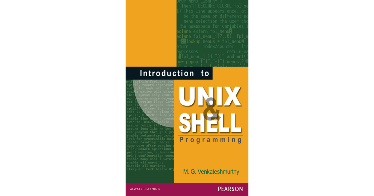 Introduction To Unix And Shell Programming[Book]