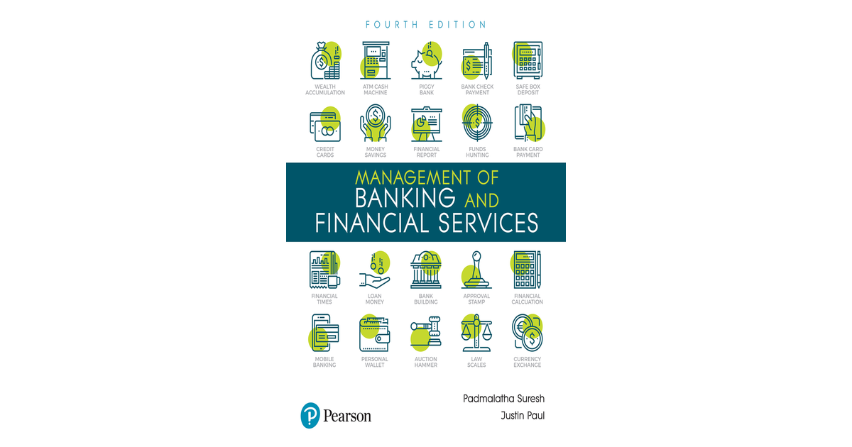 Management Of Banking And Financial Services, 4th Edition [Book]