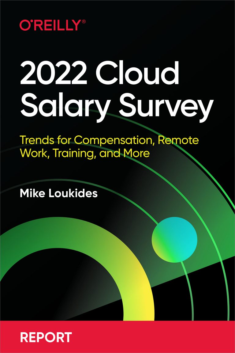 2022-cloud-salary-survey-o-reilly